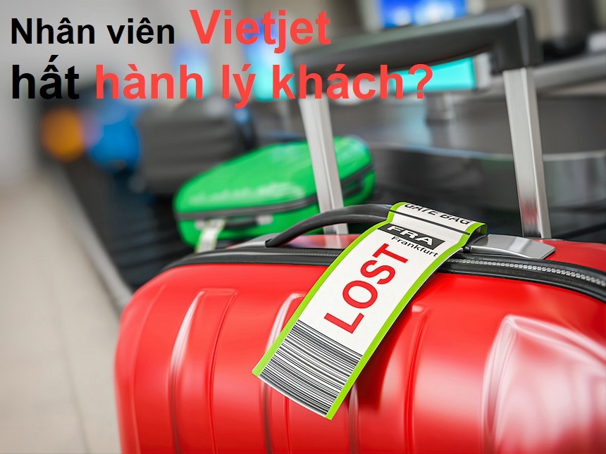 Tin nhân viên Vietjet hất hành lý của hành khách thật không?