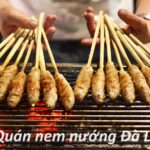 Những quán nem nướng ngon Đà Lạt khách địa phương hay ăn.