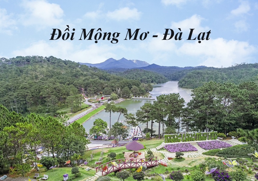 Đồi Mộng Mơ Đà Lạt giá vé tham quan, có gì trên đồi Mộng Mơ.