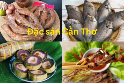 Các món đặc sản Cần Thơ làm quà, món ngon Cần Thơ có gì?