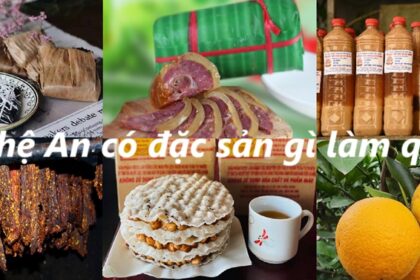 Nghệ An có đặc sản gì làm quà, món đặc sản Nghệ An mua về