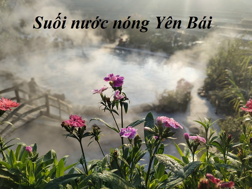 Suối nước nóng Yên Bái, suối nước nóng ở Yên Bái nên đi.