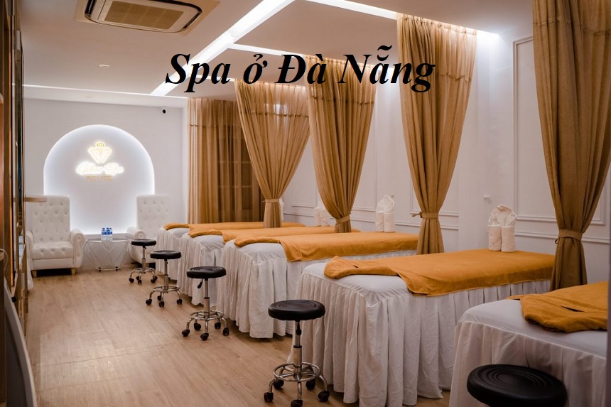 Tiệm spa Đà Nẵng giá rẻ, spa ở Đà Nẵng uy tín chất lượng.