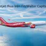 Tin Vietjet thua kiện FitzWalter Capital có thật không?