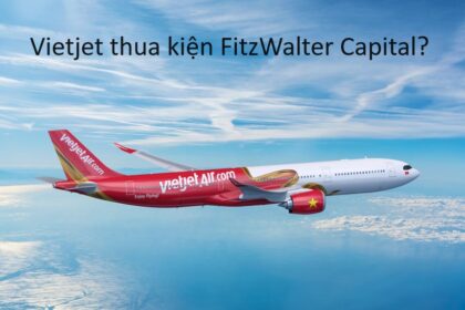 Tin Vietjet thua kiện FitzWalter Capital có thật không?