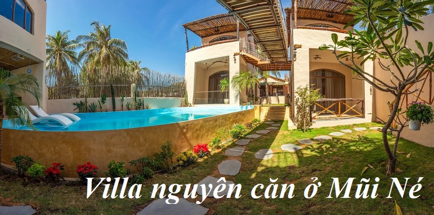 Thuê villa nguyên căn Mũi Né ở đâu? Villa Mũi Né gần biển.