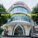 Review Sydney Hotel Thủ Đức, địa chỉ khách sạn Sydney Thủ Đức