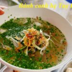 Địa chỉ bánh canh hẹ Tuy Hòa ngon, đặc sản bánh canh Phú Yên.