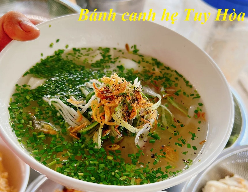 Địa chỉ bánh canh hẹ Tuy Hòa ngon, đặc sản bánh canh Phú Yên.