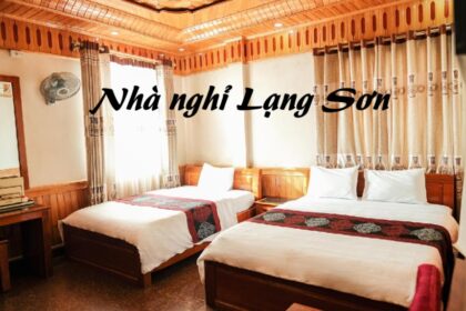 Top nhà nghỉ Lạng Sơn giá rẻ, nhà nghỉ ở Lạng Sơn tiện nghi