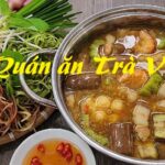 Các quán ăn Trà Vinh ngon, quán ăn ở Trà Vinh cho du khách