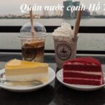 Các quán nước Hồ Tây view đẹp, cafe quanh Hồ Tây Hà Nội.